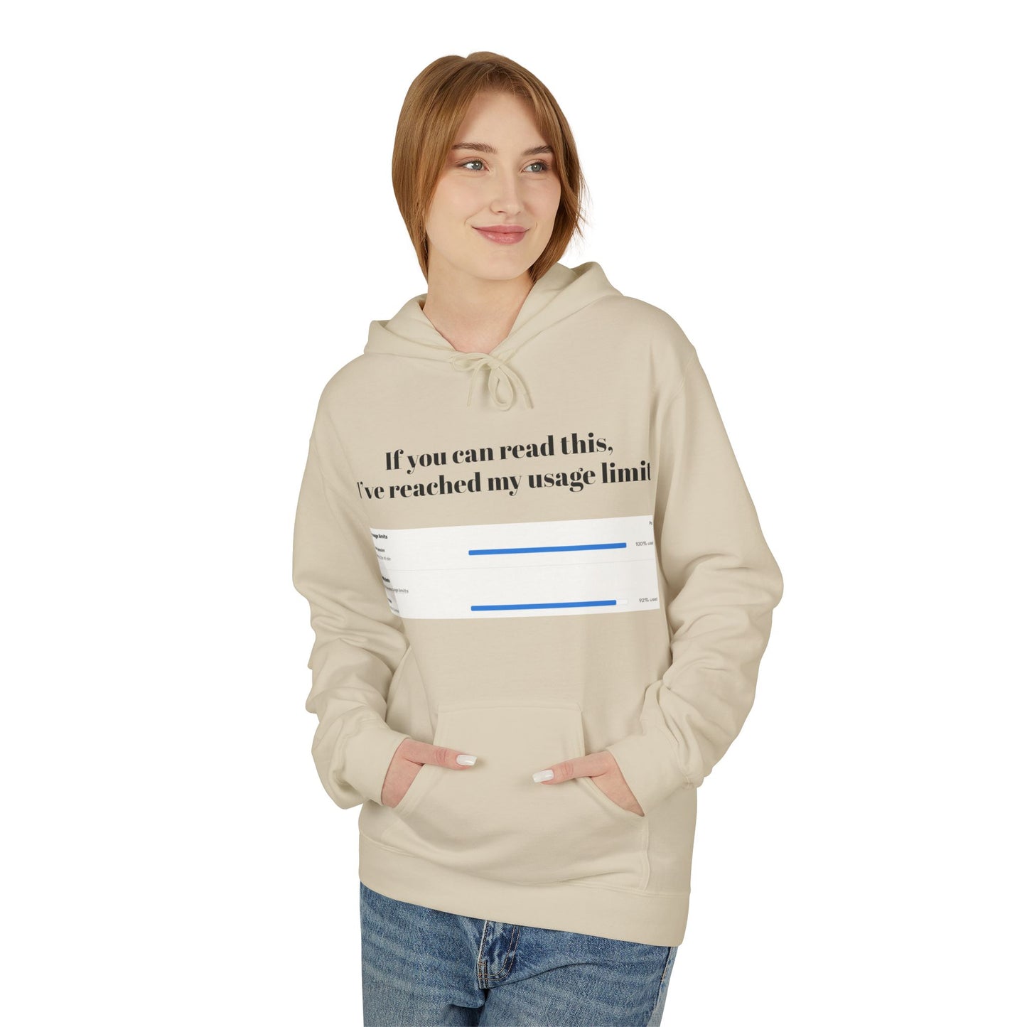 Hoodie — "If you can read this, I’ve reached my usage limit" Tech Humor Pullover